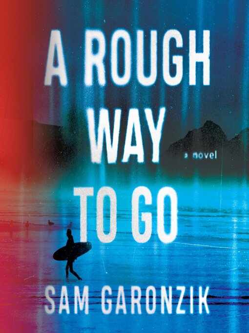 Cover image for A Rough Way to Go